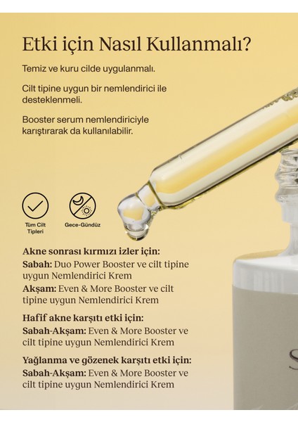 Even & More Booster I %10 Azelaik Asit I Pürüzsüzleştirici Ton Eşitleyici Serum I Tüm Cilt Tipleri fiyatları