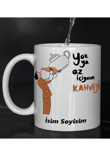 Komik - Esprili Kupa Bardak Yok Ya Az Içiyorum Kahveyi Tasarımlı Komik Kupa Bardak