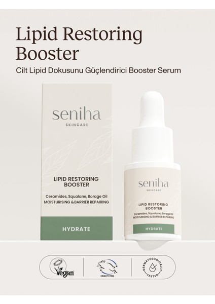 Lipid Restoring Booster I Cilt Lipid Dokusu Destekleyici Serum I Kuru ve Dengeli Cilt Tipi