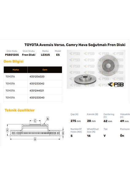 Fren Diski Ön 275MM Toyota Avensıs 2.0 Vvtı 2001-2009 2.0 D4D 2001-2005 Oem Kodu - 43512-44021-PSB51205