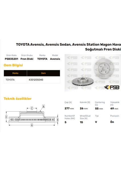 Fren Diski Ön 277MM Toyota Avensıs 1.6 16V 2003- Oem Kodu - 43512-05040-PSB35201