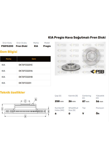Fren Diski Ön 258MM Kıa Pregıo 2.7 1997- 2.5 Tcı 2002- Oem Kodu - 0K72F-33-251C-PSB15200
