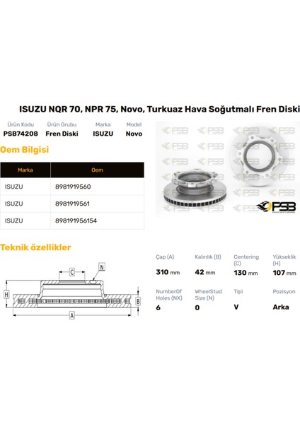 Fren Diski Arka 310MM Isuzu Nqr 70 Npr 75 Turkuaz 2017- Oem Kodu - 8981919560-PSB74208