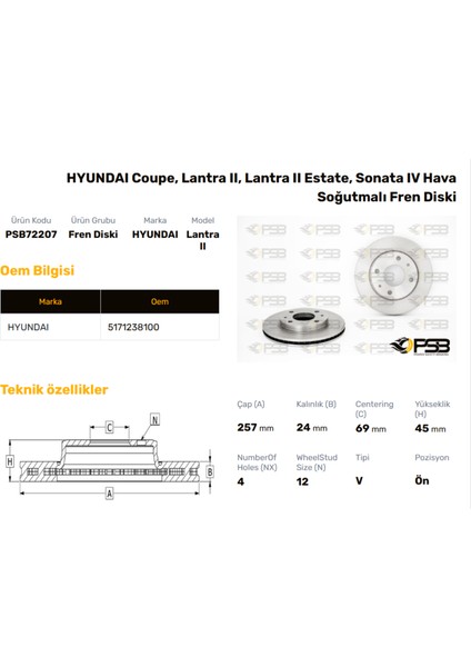 Fren Diski Ön 257MM Hyundaı Sonata 2.0 16V 1998-2001 Oem Kodu - 51712-38100-PSB72207