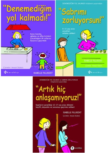 Isabelle Fıllıozat Seti ( Denemediğim Yol Kalmadı – Sabrımı Zorluyorsun – Artık Hiç Anlaşamıyoruz) fiyatları