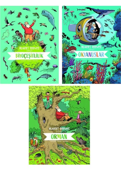 Çevre Bilinci Çocuk 3 Kitap Set Hubert Reeves Biyoçeşitlilik – Okyanuslar - Orman