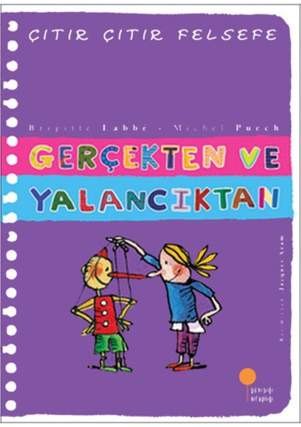 Çıtır Çıtır Felsefe 3 Gerçekten ve Yalancıktan Michel Puech