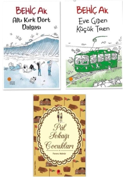 Altı Kırk Dört Dalgası - Eve Giden Küçük Tren, Behiç Ak (2 Kitap) - Pal Sokağı Çocukları