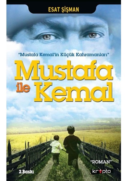 Mustafa Ile Kemal Esat Şişman