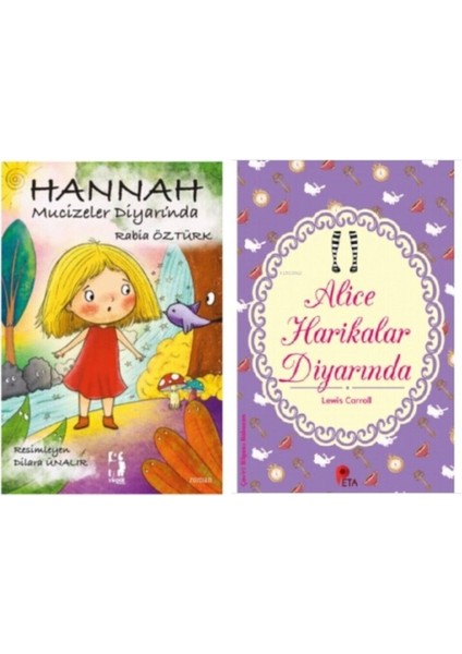 Hannah Mucizeler Diyarı’nda(Rabia Öztürk) - Alice Harikalar Diyarında