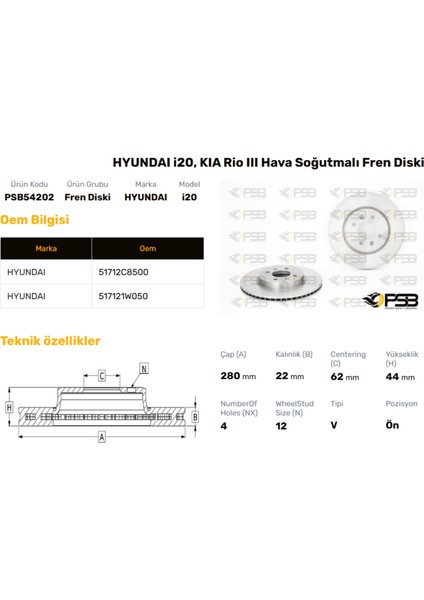 Fren Diski Ön 280MM Hyundaı I20 1.2 1.4 Crdı 1.4 2014- Bayon 2021- Stonıc 2018- Rıo 2011- Oem Kodu - 51712-C8500-PSB54202