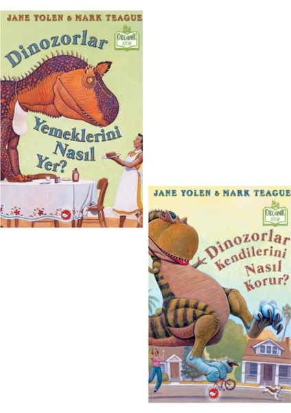 Organik Kitaplar -Dinozorlar Kendilerini Nasıl Korur? & Dinozorlar Yemeklerini Nasıl Yer?