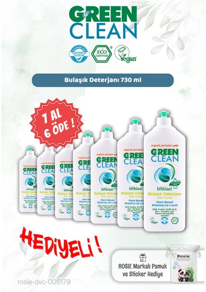Green Clean Elde Bulaşık Det. 730 ml 7 Al 6 Öde ve Rosie Hediye