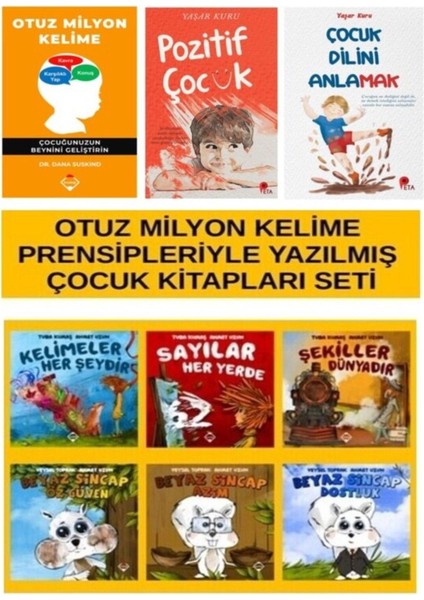30 Milyon Kelime-Pozitif Çocuk-Çocuk Dilini Anlamak-30 Milyon Kelime Prensipleriyle Yazılmış 6 Kitap