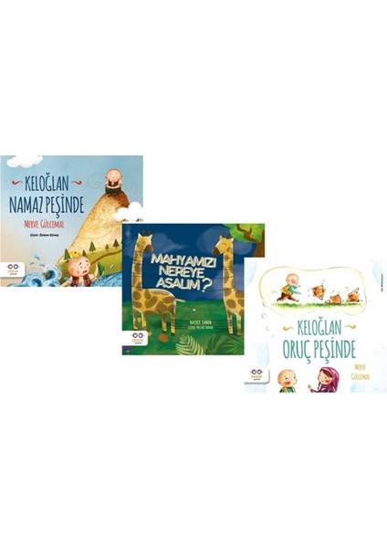 Keloğlan Namaz Peşinde Keloğlan Oruç Peşinde Mahyamızı Nereye Asalım ? 3 Kitap Set Merve Gülcemal
