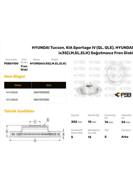 Fren Diski Arka 302MM Hyundaı Tucson 2015- Sportage 2016- Oem Kodu - 58411-D7000-PSB61100