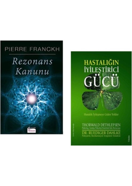 Rezonans Kanunu - Hastalığın Iyilestirici Gücü