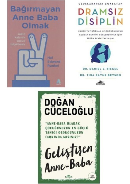 Set - Bağırmayan Anne Baba Olmak-Dramsız Disiplin-Geliştiren Anne Baba