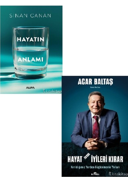 Hayatın Anlamı-Hayat En Çok Iyileri Kırar-Acar Baltaş-Sinan Canan 2 Kitap Set