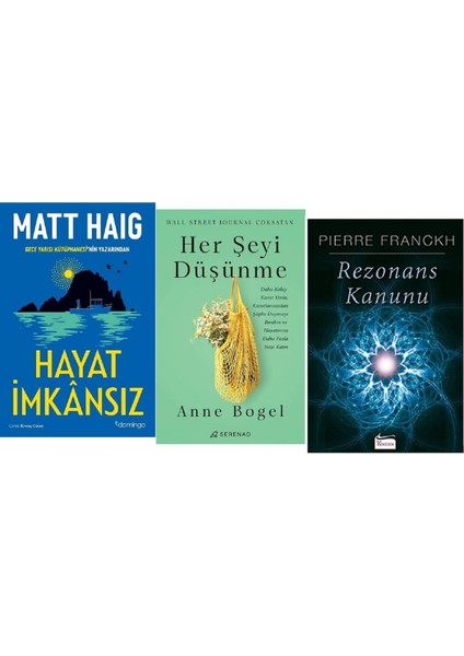 Hayat Imkansız + Her Şeyi Düşünme + Rezonans Kanunu / 3 Kitap Set