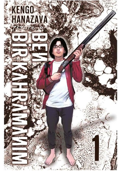 Ben Bir Kahramanım Cilt 1