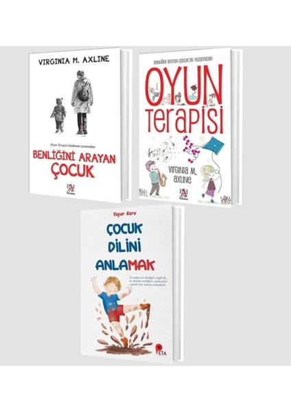 Set Benliğini Arayan Çocuk Oyun Terapisi Çocuk Dilini Anlamak 3 Kitap Set
