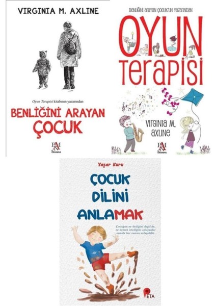 Set Benliğini Arayan Çocuk Oyun Terapisi Çocuk Dilini Anlamak 3 Kitap Set fiyatları