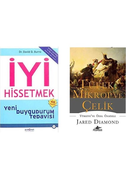 Iyi Hissetmek David Burns - Tüfek, Mıkrop ve Çelik Jared Diamond