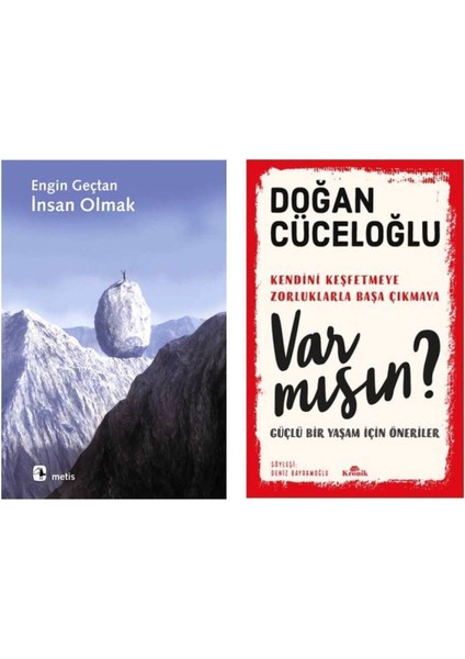 Insan Olmak Engin Geçtan - Var Mısın? Doğan Cüceloğlu