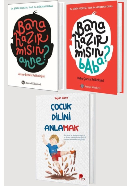 Şirin Seçkin Gökhan Oral Bana Hazır Mısın Anne Baba Çocuk Dilini Anlamak