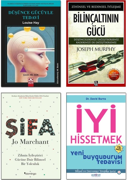 Iyi Hissetmek David Burns Bilinçaltının Gücü Düşünce Gücüyle Tedavi Louise Hay Şifa Jo Marchant