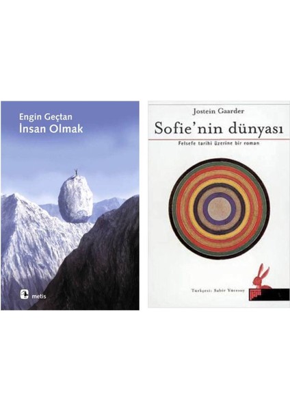 Insan Olmak Engin Geçtan - Sofie’nin Dünyası Jostein Gaarder