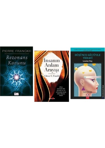Rezonans Kanunu - Insanın Anlam Arayışı - Düşünce Gücüyle Tedavi