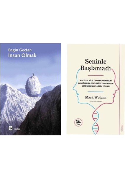 Insan Olmak Engin Geçtan - Seninle Başlamadı - Mark Wolynn
