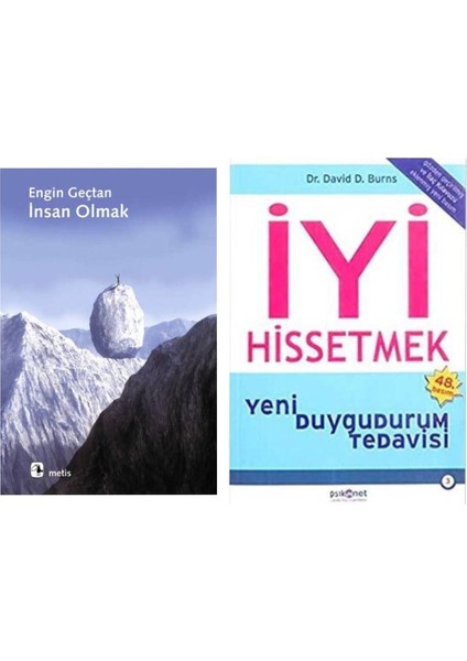 Insan Olmak Engin Geçtan - Iyi Hissetmek (Yeni Duygudurum Tedavisi) David Burns