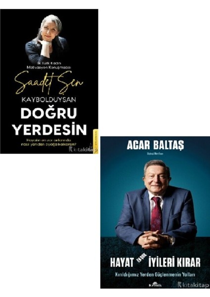 Kaybolduysan Doğru Yerdesin-Hayat En Çok Iyileri Kırar-Saadet Şen 2 Kitap