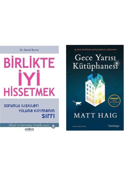 Birlikte Iyi Hissetmek David Burns - Gece Yarısı Kütüphanesi - Matt Haig