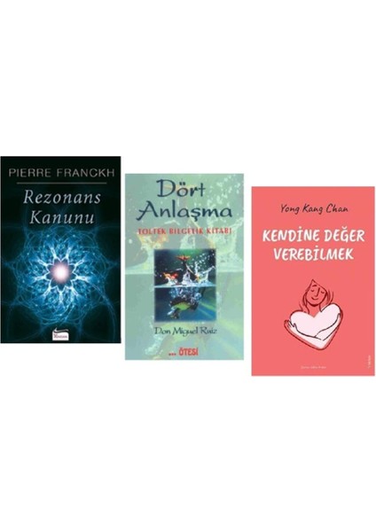 Rezonans Kanunu - Dört Anlaşma - Kendine Değer Verebilmek