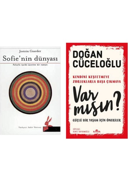 Sofie’nin Dünyası Jostein Gaarder - Var Mısın? Doğan Cüceloğlu