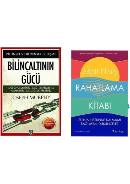 Bilinçaltının Gücü - Joseph Murphy - Rahatllama Kitabı Matt Haig