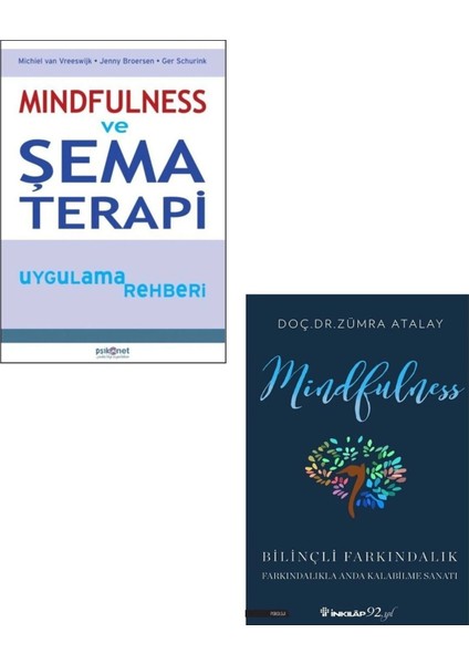 2 Kitaplık Set / Mindfulness ve Şema Terapi Uygulama Rehberi # Mindfulness & Bilinçli Farkındalık