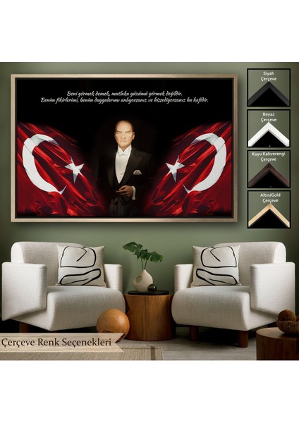Kahverengi Çerçeveli Beni Görmek Demek, Mutlaka Yüzümü Görmek Demek Değilidir Yazılı Atatürk Tablosu