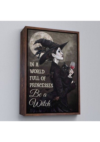 Altın Çerçeveli In A World Full Of Princsses Be A Witch, Prensesle Dolu Bir Dünyada Cadı Ol Tablo fırsatları