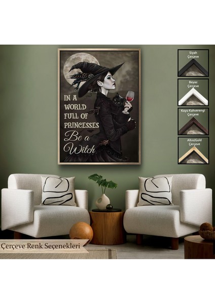 Altın Çerçeveli In A World Full Of Princsses Be A Witch, Prensesle Dolu Bir Dünyada Cadı Ol Tablo