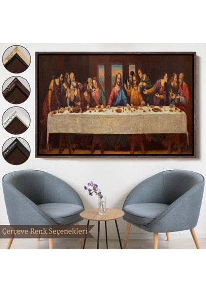 Çerçeveli Da Vinci'nin Son Akşam Yemeği Kanvas TABLO-5183