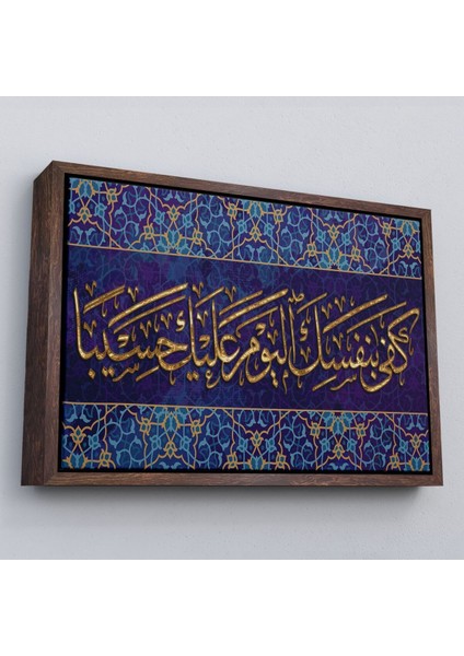 Çerçeveli Bügün Hesap Görücü Olarak Sen Kendıne Yetersın, Yazılı Dekoratif Kanvas TABLO-3349