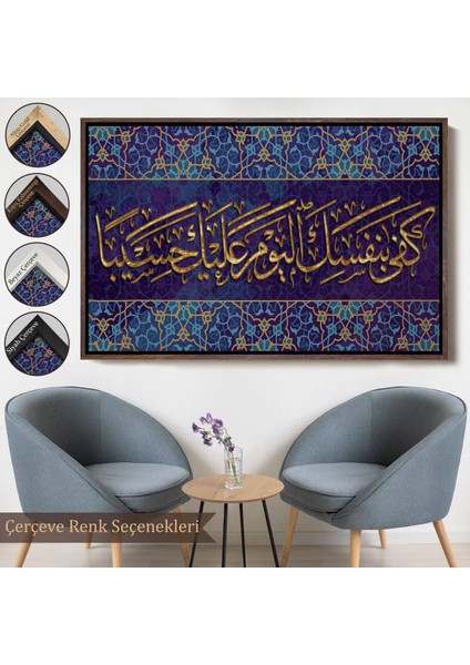 Çerçeveli Bügün Hesap Görücü Olarak Sen Kendıne Yetersın, Yazılı Dekoratif Kanvas TABLO-3349