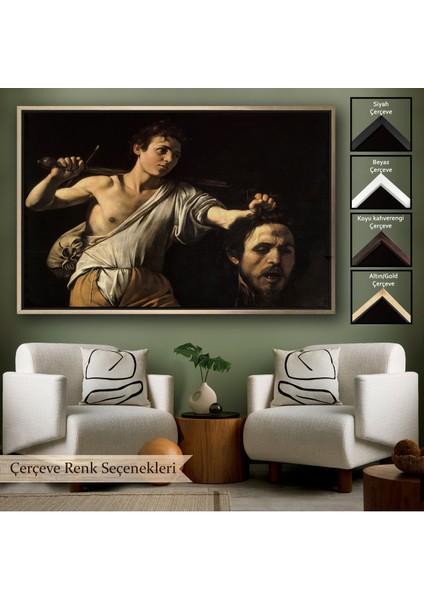 Çerçeveli Caravaggio - David With The Head Of Goliath, Davud Goliath'ın Başı TABLOSU-7066
