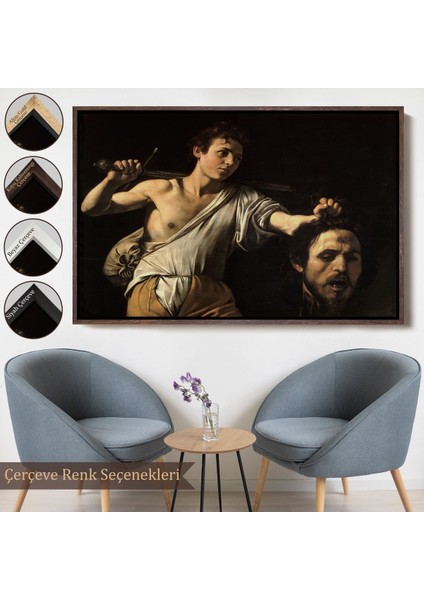 Çerçeveli Caravaggio - David With The Head Of Goliath, Davud Goliath'ın Başı TABLOSU-7066