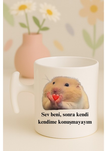 Sev Beni Yazılı Fare Komik Kupa Bardak, Hammer Kulplu, Hediyelik
